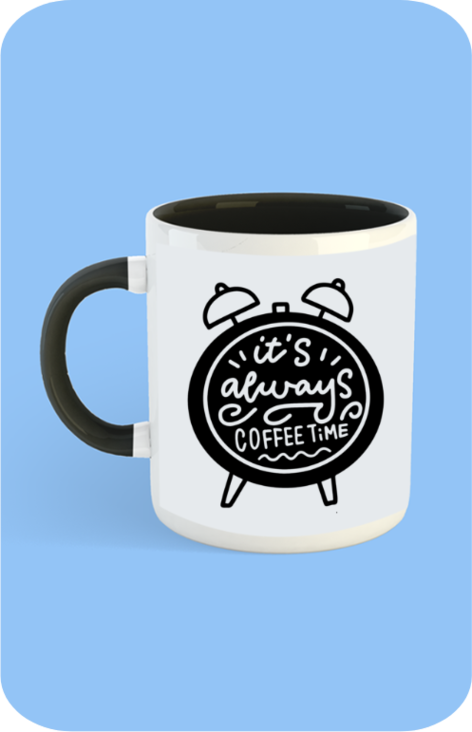 Always Coffee Time Coffee Mug